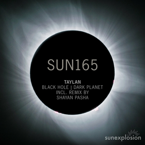 Taylan - Black Hole _ Dark Planet [SUN165]